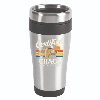 Certified Chaos Transport Technician School Bus Driver 16oz Travel Tumbler