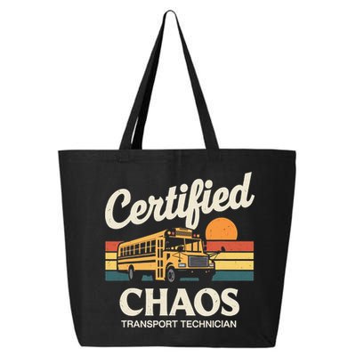 Certified Chaos Transport Technician School Bus Driver 25L Jumbo Tote