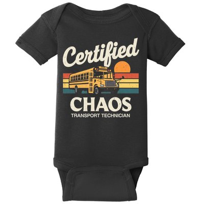 Certified Chaos Transport Technician School Bus Driver Baby Bodysuit