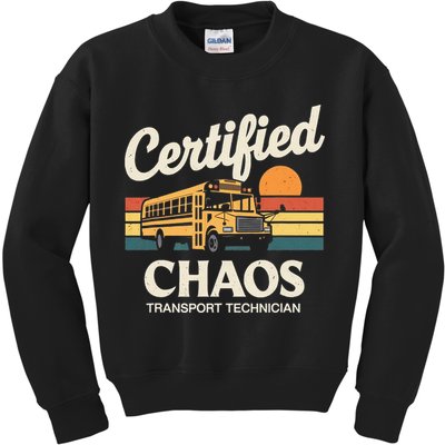 Certified Chaos Transport Technician School Bus Driver Kids Sweatshirt