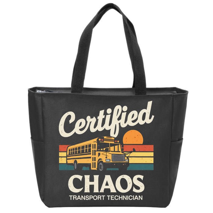 Certified Chaos Transport Technician School Bus Driver Zip Tote Bag