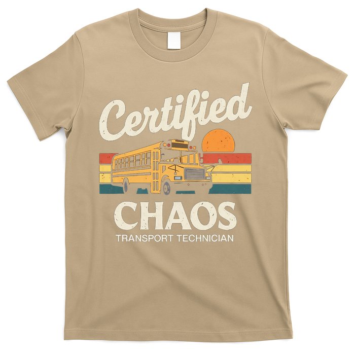 Certified Chaos Transport Technician School Bus Driver T-Shirt