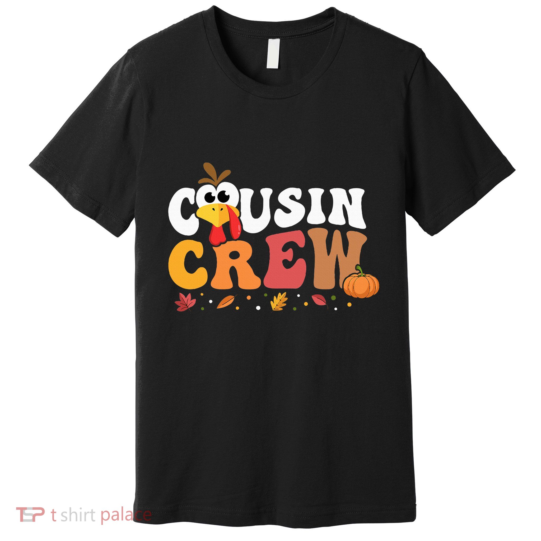 Cousin Crew Thanksgiving Family Matching Turkey Day Fall Premium T-Shirt