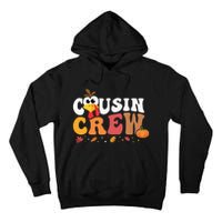 Cousin Crew Thanksgiving Family Matching Turkey Day Fall Tall Hoodie