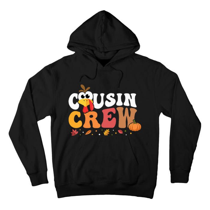 Cousin Crew Thanksgiving Family Matching Turkey Day Fall Tall Hoodie