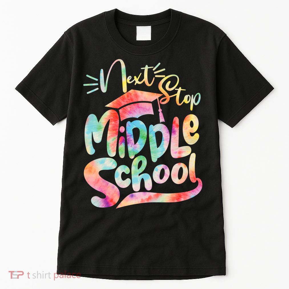 Cute Colorful Tie Dye Next Stop Middle School Tall T-Shirt