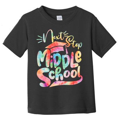 Cute Colorful Tie Dye Next Stop Middle School Toddler T-Shirt
