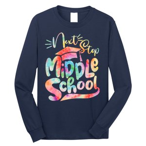 Cute Colorful Tie Dye Next Stop Middle School Long Sleeve Shirt