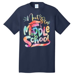 Cute Colorful Tie Dye Next Stop Middle School Tall T-Shirt