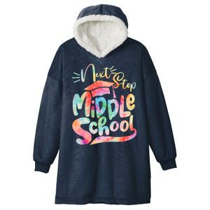 Cute Colorful Tie Dye Next Stop Middle School Hooded Wearable Blanket