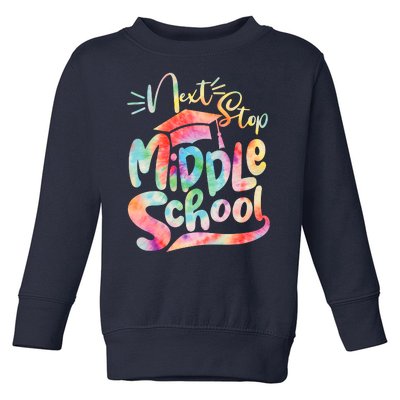 Cute Colorful Tie Dye Next Stop Middle School Toddler Sweatshirt