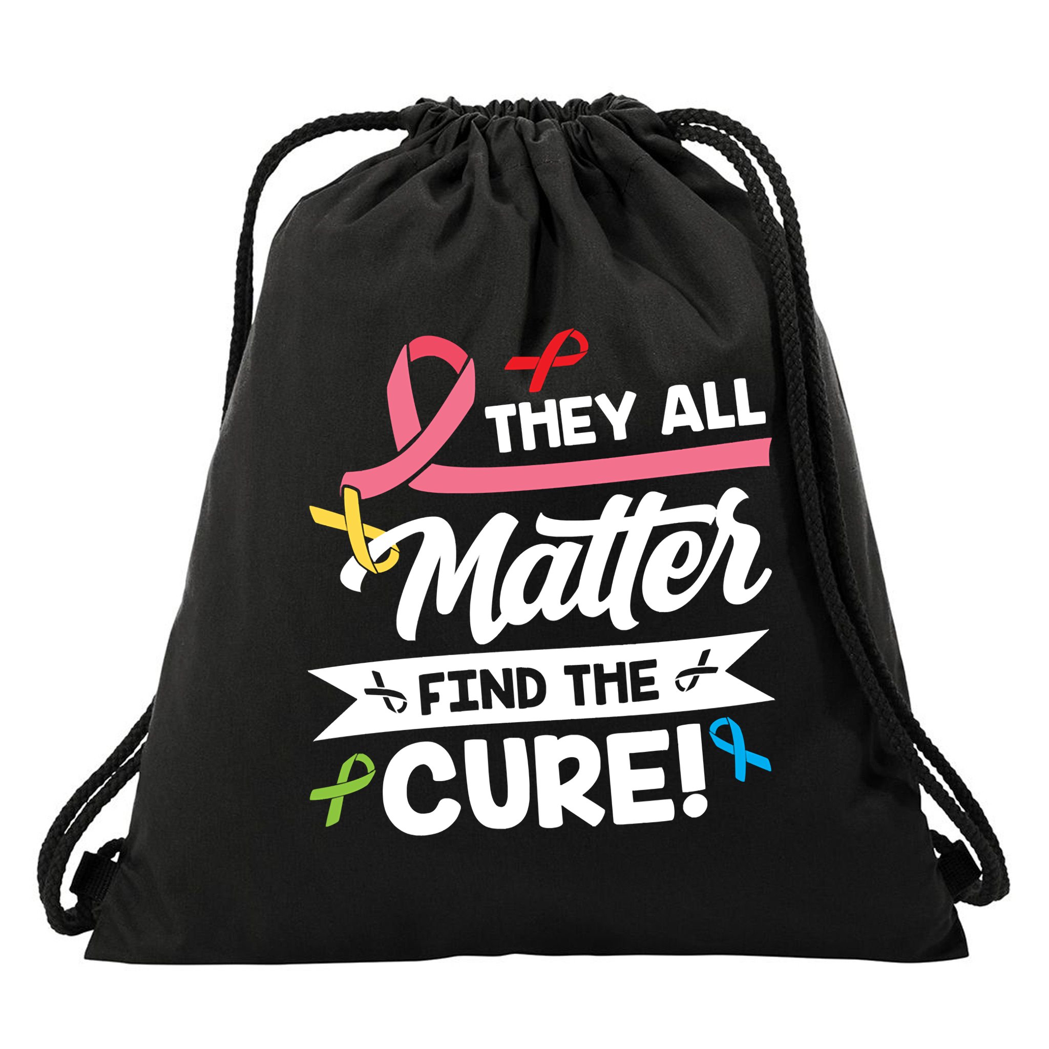 Cancer Cure They All Matter Find The Cure! All Ribbons Drawstring Bag