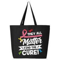 Cancer Cure They All Matter Find The Cure! All Ribbons 25L Jumbo Tote