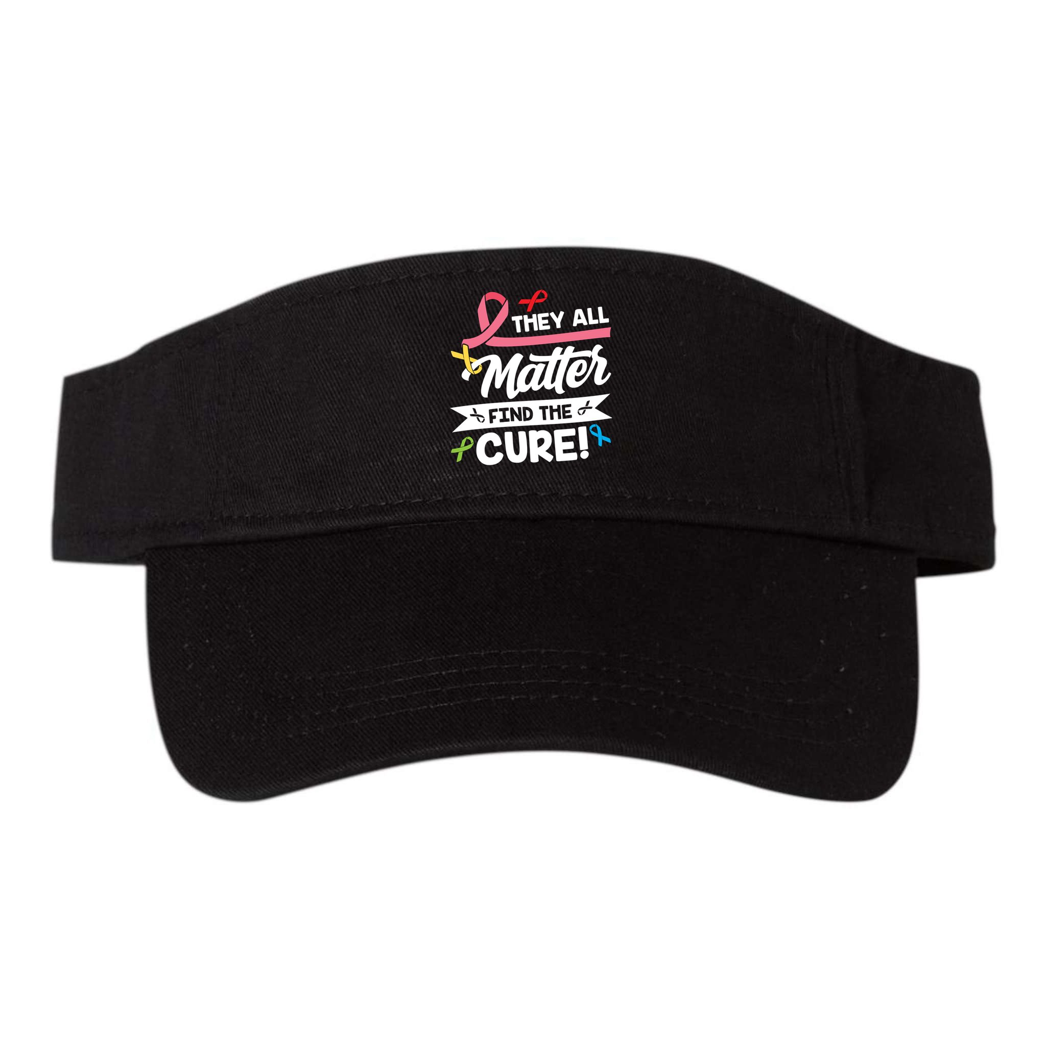 Cancer Cure They All Matter Find The Cure! All Ribbons Visor