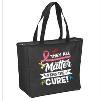 Cancer Cure They All Matter Find The Cure! All Ribbons Zip Tote Bag