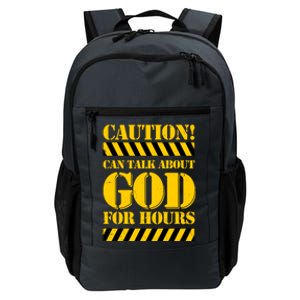 Caution! Can Talk About God For Hours Daily Commute Backpack