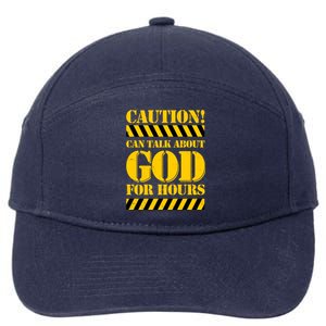 Caution! Can Talk About God For Hours 7-Panel Snapback Hat