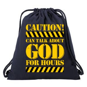 Caution! Can Talk About God For Hours Drawstring Bag