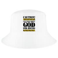Caution! Can Talk About God For Hours Cool Comfort Performance Bucket Hat