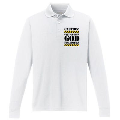 Caution! Can Talk About God For Hours Performance Long Sleeve Polo