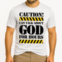 Caution! Can Talk About God For Hours Performance Shirt