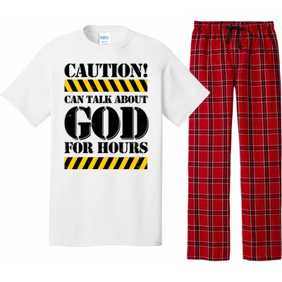 Caution! Can Talk About God For Hours Pajama Set