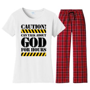 Caution! Can Talk About God For Hours Women's Flannel Pajama Set