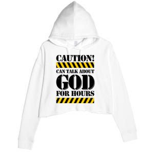 Caution! Can Talk About God For Hours Crop Fleece Hoodie