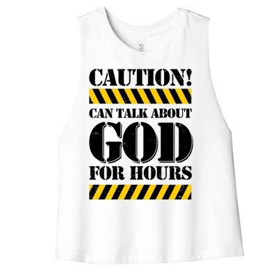 Caution! Can Talk About God For Hours Women's Racerback Cropped Tank