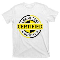 Certified Crash Test Dummy Funny Injury For Injured Friend T-Shirt