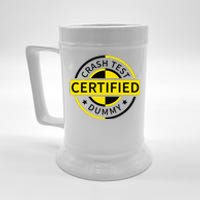 Certified Crash Test Dummy Funny Injury For Injured Friend Beer Stein