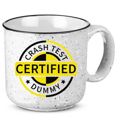 Certified Crash Test Dummy Funny Injury For Injured Friend 15oz Campfire Ceramic Mug