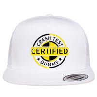 Certified Crash Test Dummy Funny Injury For Injured Friend Flat Bill Trucker Hat