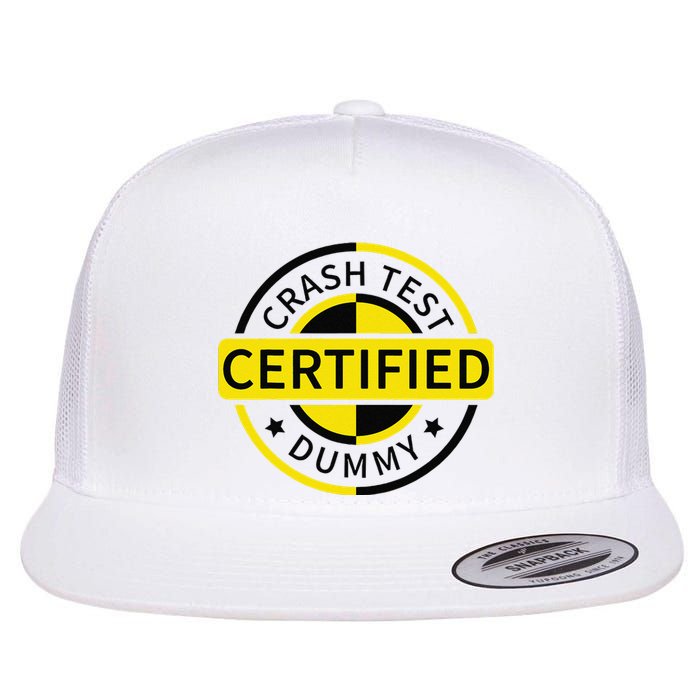 Certified Crash Test Dummy Funny Injury For Injured Friend Flat Bill Trucker Hat