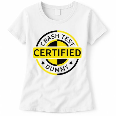 Certified Crash Test Dummy Funny Injury For Injured Friend Womens T-Shirt