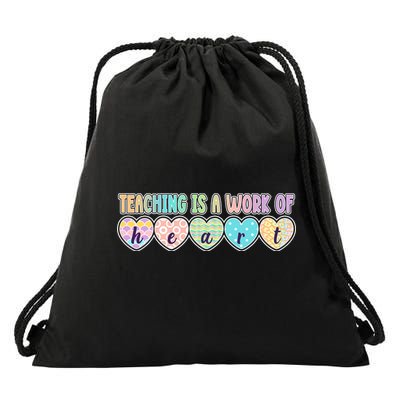 Cute Colorful Teaching Is A Work Of Heart Drawstring Bag