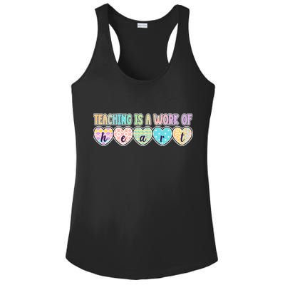 Cute Colorful Teaching Is A Work Of Heart Ladies PosiCharge Competitor Racerback Tank