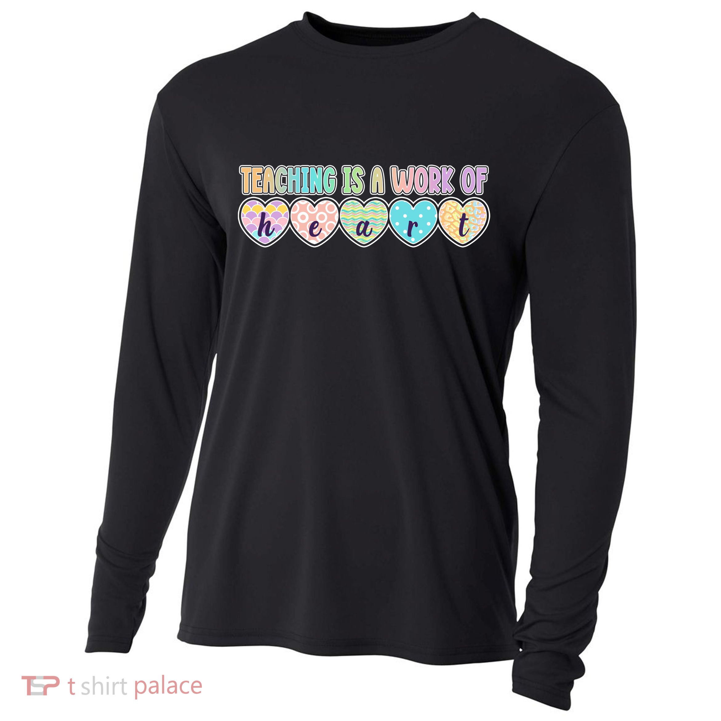 Cute Colorful Teaching Is A Work Of Heart Cooling Performance Long Sleeve Crew
