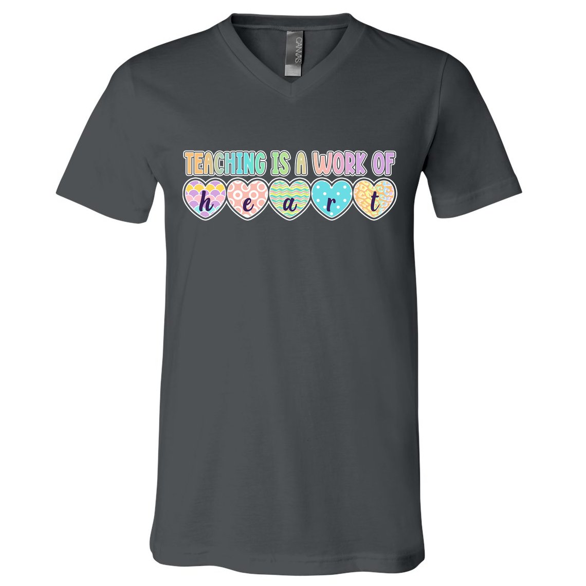 Cute Colorful Teaching Is A Work Of Heart V-Neck T-Shirt