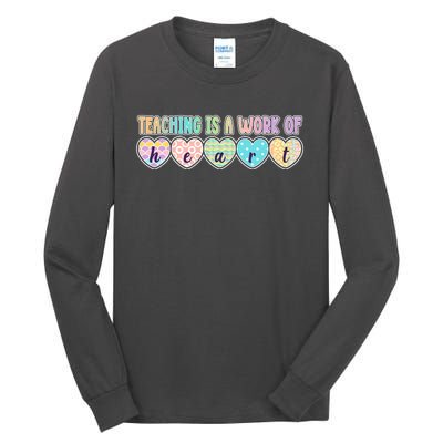 Cute Colorful Teaching Is A Work Of Heart Tall Long Sleeve T-Shirt