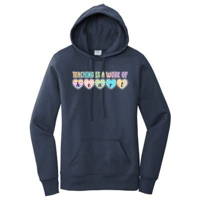 Cute Colorful Teaching Is A Work Of Heart Women's Pullover Hoodie