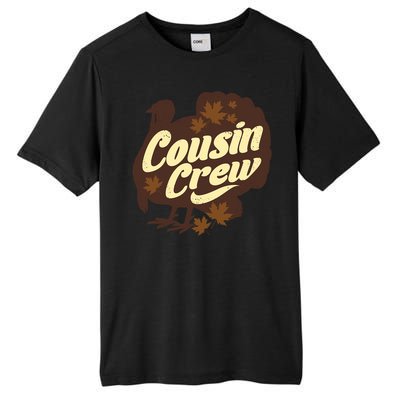 Cousin Crew Turkey Thanksgiving Feast Thankful Gift Tall Fusion ChromaSoft Performance T-Shirt