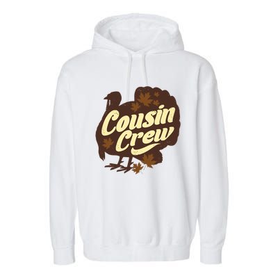 Cousin Crew Turkey Thanksgiving Feast Thankful Gift Garment-Dyed Fleece Hoodie