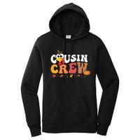 Cousin Crew Thanksgiving Family Matching Turkey Day Fall Women's Pullover Hoodie