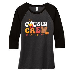 Cousin Crew Thanksgiving Family Matching Turkey Day Fall Women's Tri-Blend 3/4-Sleeve Raglan Shirt