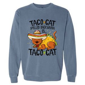 Cute Cat , Tacocat Spelled Backwards Is Taco Cat Garment-Dyed Sweatshirt