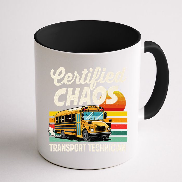 Certified Chaos Transport Technician School Bus Driver Mug