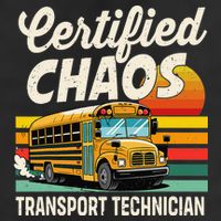 Certified Chaos Transport Technician School Bus Driver 11oz C Handle Ceramic Mug
