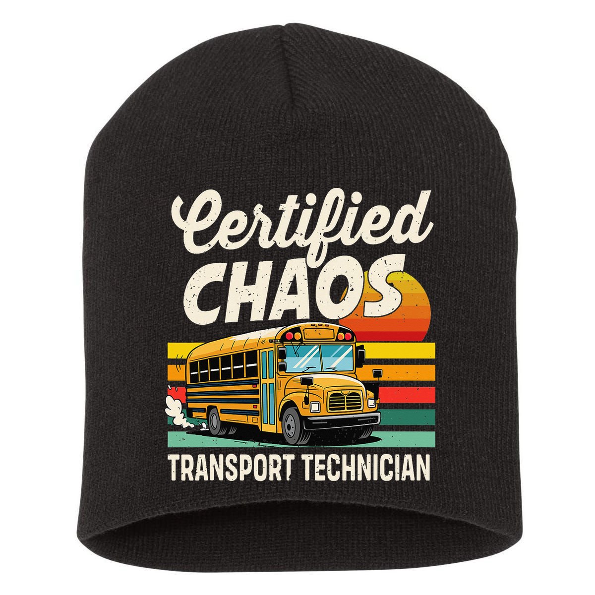 Certified Chaos Transport Technician School Bus Driver Short Acrylic Beanie