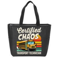 Certified Chaos Transport Technician School Bus Driver Zip Tote Bag